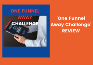 Read more about the article One Funnel Away Challenge Review: Is It Profitable To Invest In?